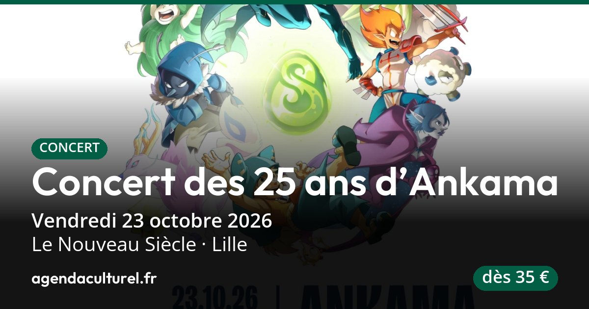 Concert des 25 ans d’Ankama à Lille le 23 octobre 2026