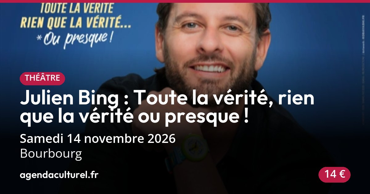 Julien Bing à Bourbourg le 14 novembre 2026, one man show