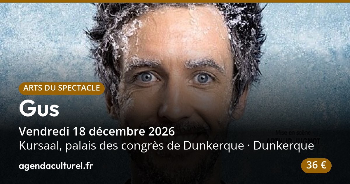 Gus à Dunkerque le 18 décembre 2026, spectacle de magie