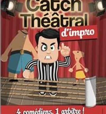 Le catch d'improvisation théâtrale