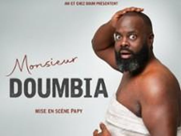 Issa Doumbia, Monsieur Doumbia