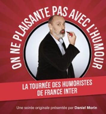 Les Humoristes France Inter, On Ne Plaisante Pas Avec L'Humour