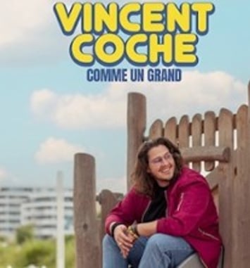 Vincent Coche, Comme un Grand (Tournée)