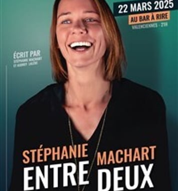Stéphanie Machart dans Entre deux