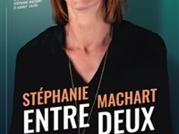 Stéphanie Machart dans Entre deux