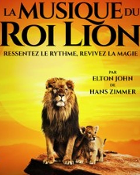 La Musique du Roi Lion Live in Concert
