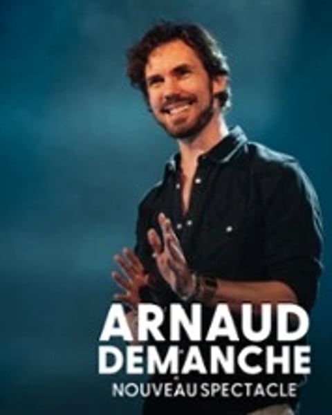 Arnaud Demanche, Nouveau Spectacle