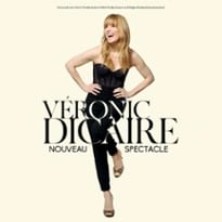 Véronic Dicaire: Nouveau Spectacle