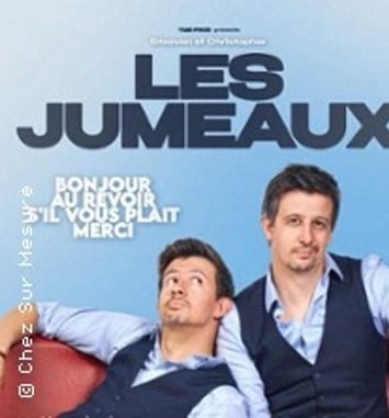 Les Jumeaux : Bonjour, au revoir, s'il vous plaît, merci, tournée