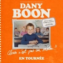 Dany Boon, Clown n'est pas un métier !!