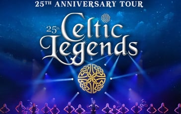 Celtic Legends 25th Anniversary Tour