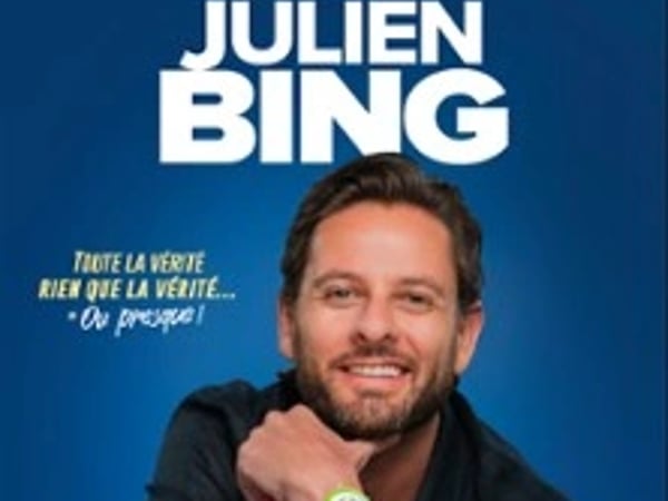 Julien Bing : Toute la vérité, rien que la vérité (ou presque)