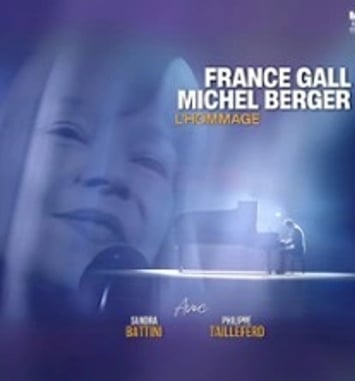 France Gall et Michel Berger L'hommage
