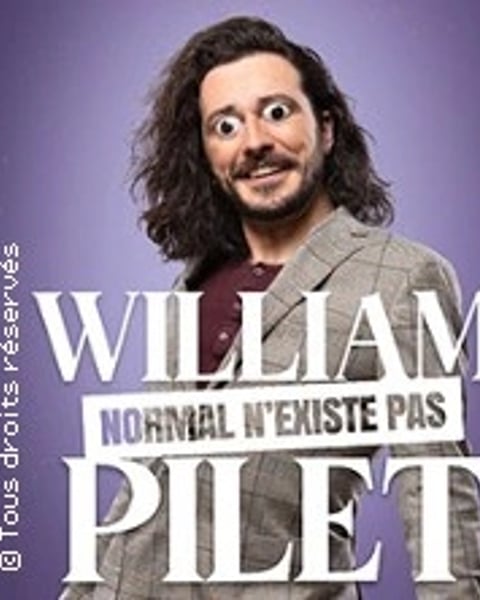 William Pilet, Normal n'existe pas