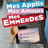 Mes applis, mes amours, mes emmerdes