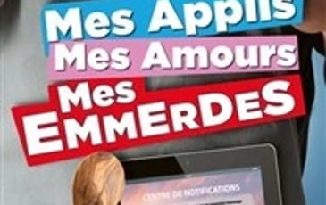 Mes applis, mes amours, mes emmerdes
