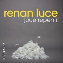 Renan Luce, Joue Repenti