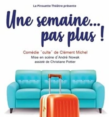 Une semaine pas plus