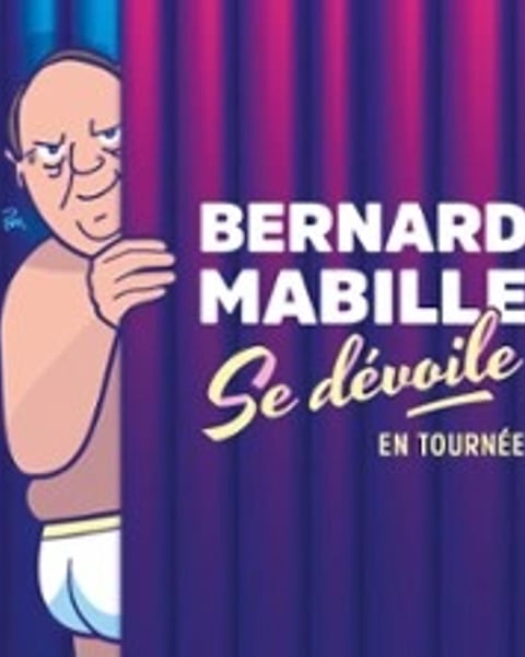 Bernard Mabille se dévoile !