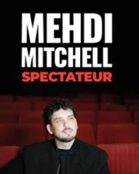 Mehdi Mitchell, Spectateur