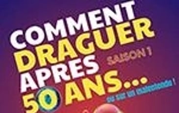 Comment Draguer Après 50 Ans