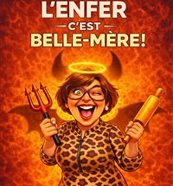 L'Enfer c'est belle-mère !