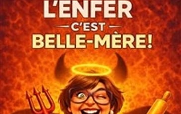 L'Enfer c'est belle-mère !