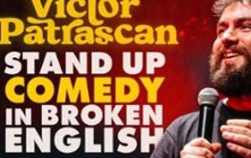 Victor Patrascan, Stand-up Comedy in Broken English
