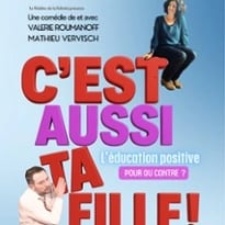 C'est aussi ta fille !
