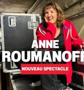Anne Roumanoff — Trop fraîche, nouveau spectacle