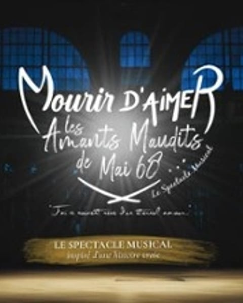 Mourir d'Aimer, les Amants Maudits