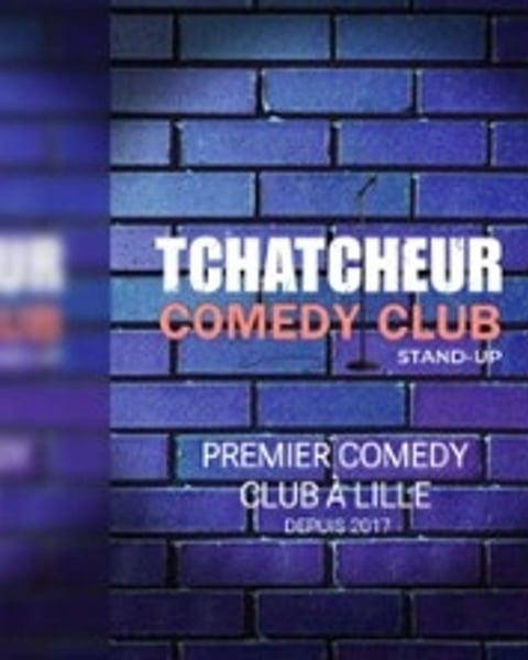 Tchatcheur Comedy Club