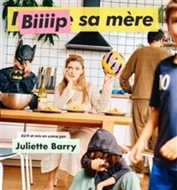 Juliette Barry dans Bip sa mère