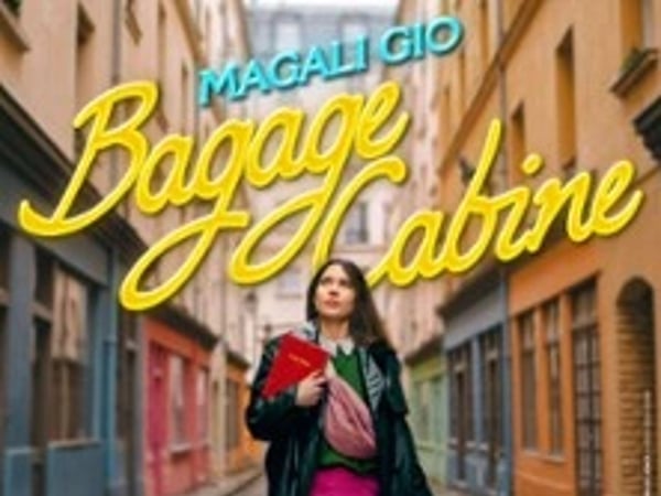 Magali Gio, Bagage Cabine