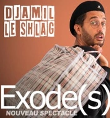 Djamil Le Shlag, Exode(s)