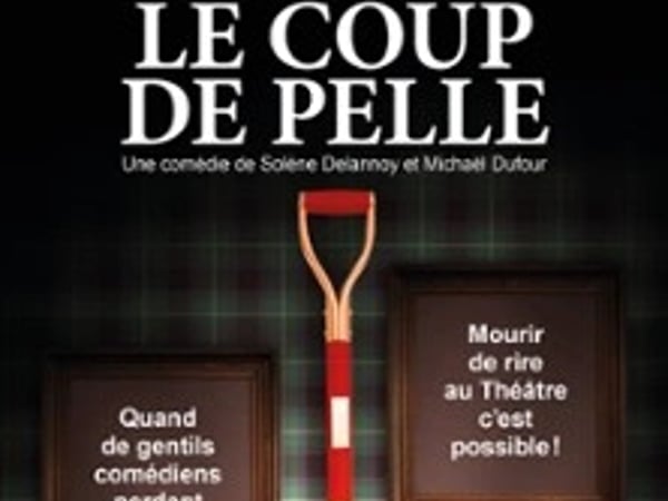 Le Coup de Pelle !