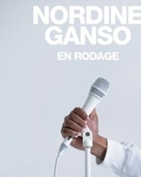 Nordine Ganso, En rodage