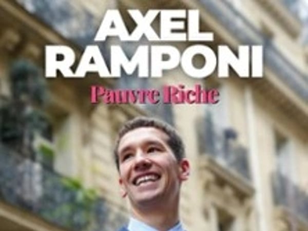 Axel Ramponi : Pauvre Riche