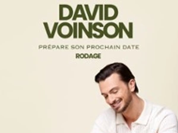 David Voinson, En rodage