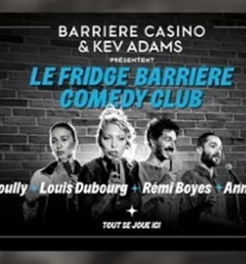 Le Fridge Barrière Comedy Club