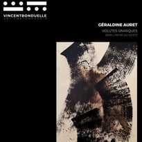 Exposition Géraldine Auret "Volutes Oniriques"