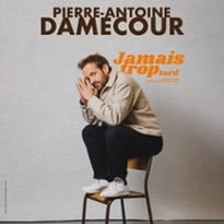 Pierre-Antoine Damecour, Jamais trop tard