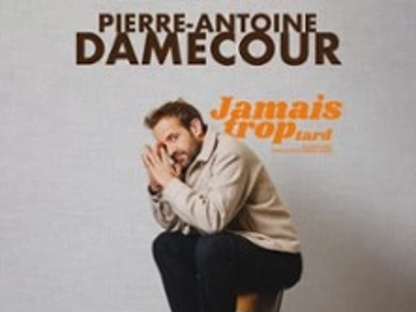 Pierre-Antoine Damecour, Jamais trop tard