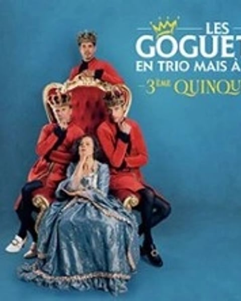 Les Goguettes (en Trio mais à Quatre), 3ème Quinquennat