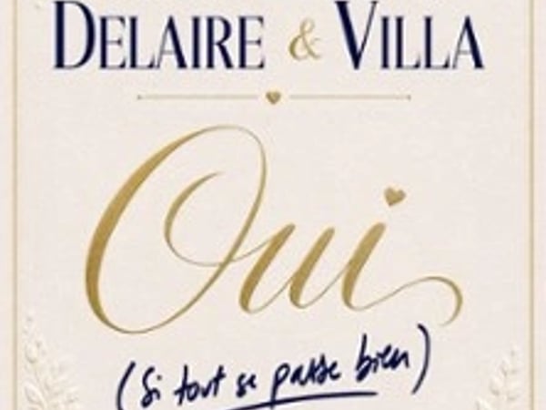 Philippine Delaire et Tom Villa, Oui (si tout se passe bien)