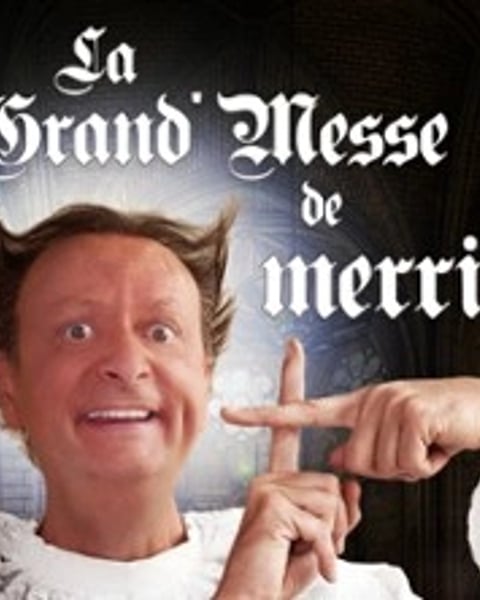 La Grand Messe de Merri