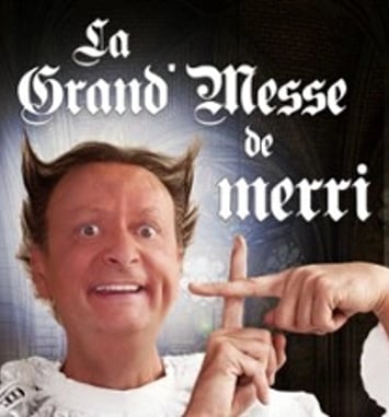 La Grand Messe de Merri
