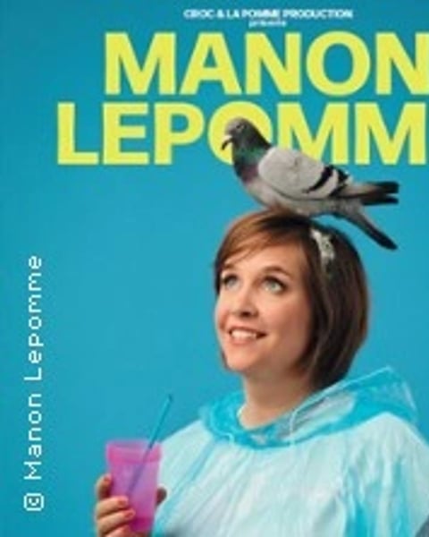 Manon Lepomme, Tenir bon