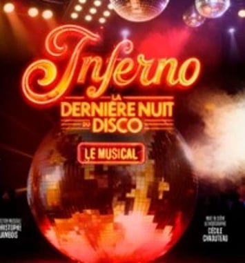 Inferno, La Dernière Nuit du Disco, Le Musical