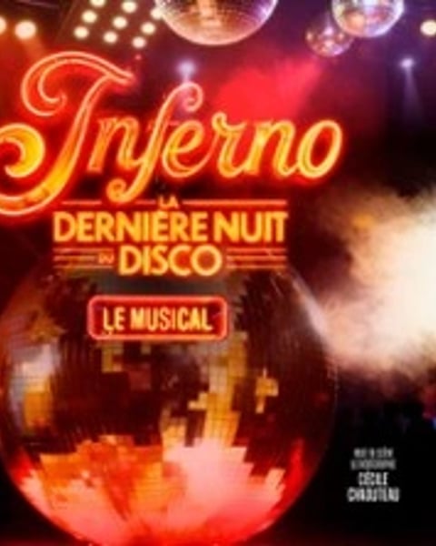 Inferno, La Dernière Nuit du Disco, Le Musical
